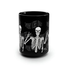 Load image into Gallery viewer, "Spooky Vibes Only" Mug, 15oz