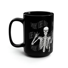 Load image into Gallery viewer, "Spooky Vibes Only" Mug, 15oz