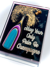 Load image into Gallery viewer, "No Pain But Champagne", 12x16" frame