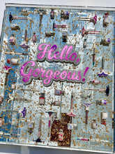 Load image into Gallery viewer, "Hello Gorgeous" 20x24" frame